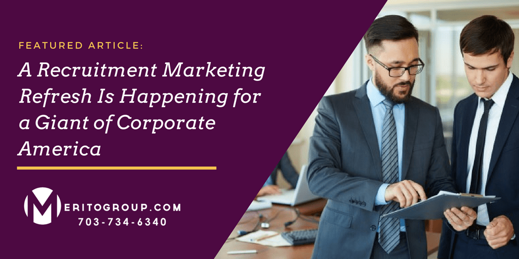 A Recruitment Marketing Refresh Is Happening for a Giant of Corporate America