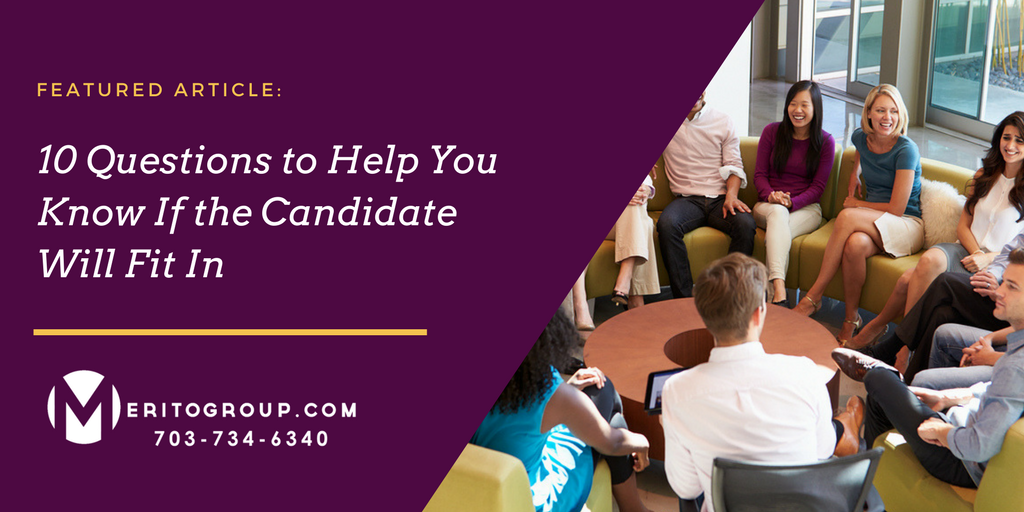 10 Questions to Help You Know If the Candidate Will Fit In