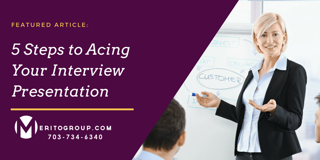 5 Steps to Acing Your Interview Presentation