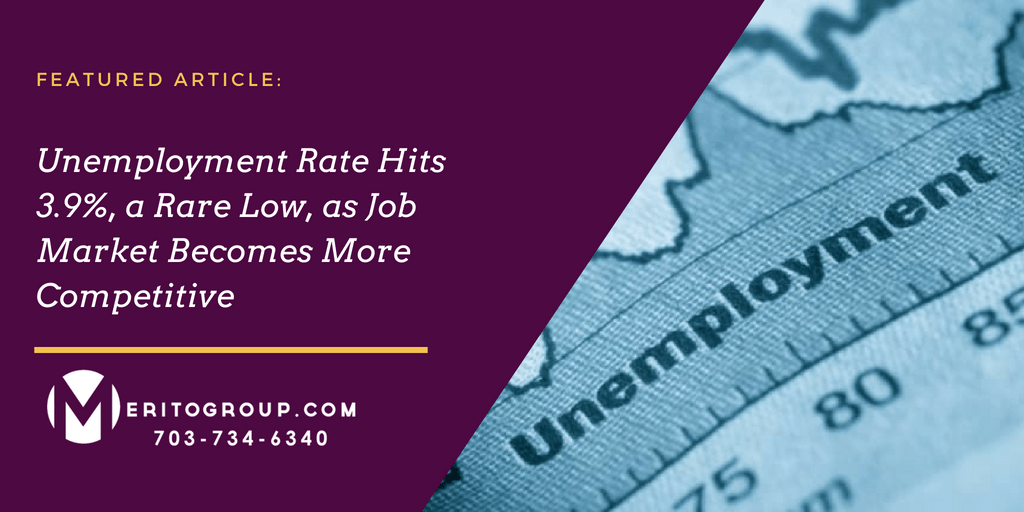 Unemployment Rate Hits 3.9%, a Rare Low, as Job Market Becomes More Competitive