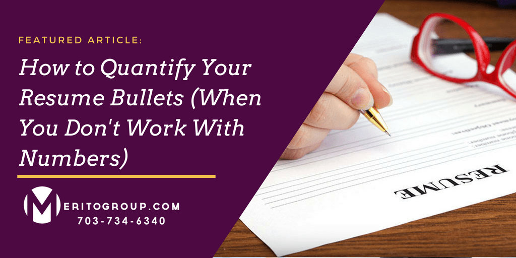 How to Quantify Your Resume Bullets (When You Don’t Work With Numbers)