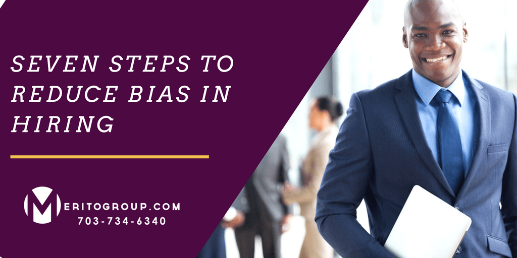 Seven Steps to Reduce Bias in Hiring